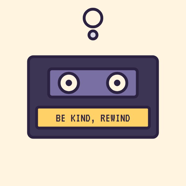 Be Kind, Rewind